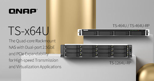 威联通（QNAP）发布TS-x64U四核心机架式NAS，支持PCIe Gen 3扩展槽