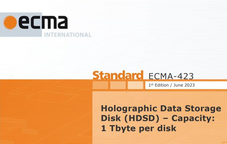 ECMA-423标准公布，定义全息存储磁盘的物理、光学和机械特性标准