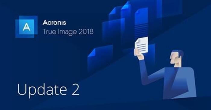 Acronis True Image 2018 发布Update 2