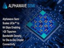 Alphawave Semi 推出 64Gb 通用小芯片互连高速 （UCIe） Die-to-Die （D2D） IP 子系统